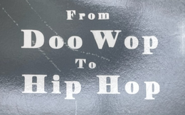 FROM DOO WOP TO HIP HOP trademark