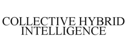 COLLECTIVE HYBRID INTELLIGENCE trademark
