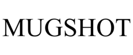 MUGSHOT trademark