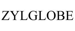 ZYLGLOBE trademark
