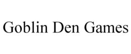 GOBLIN DEN GAMES trademark