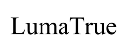 LUMATRUE trademark