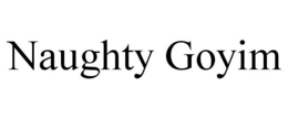 NAUGHTY GOYIM trademark