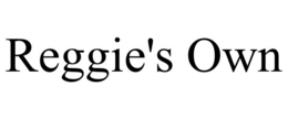 REGGIE'S OWN trademark