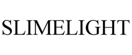 SLIMELIGHT trademark