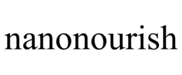 NANONOURISH trademark