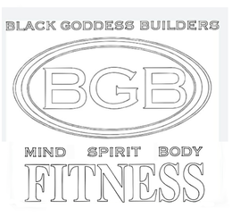 BLACK GODDESS BUILDERS BGB MIND SPIRIT BODY FITNESS trademark