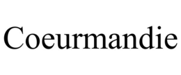 COEURMANDIE trademark