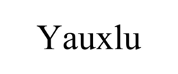 YAUXLU trademark