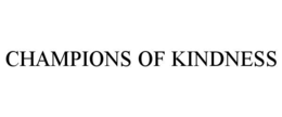 CHAMPIONS OF KINDNESS trademark