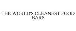 THE WORLD'S CLEANEST FOOD BARS trademark
