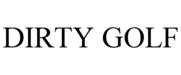 DIRTY GOLF trademark