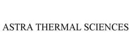 ASTRA THERMAL SCIENCES trademark