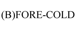 (B)FORE-COLD trademark