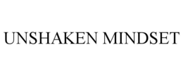 UNSHAKEN MINDSET trademark
