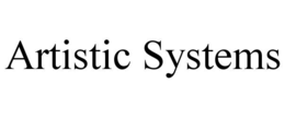 ARTISTIC SYSTEMS trademark