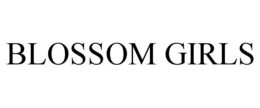 BLOSSOM GIRLS trademark