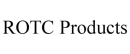 ROTC PRODUCTS trademark