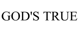 GOD'S TRUE trademark