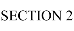 SECTION 2 trademark