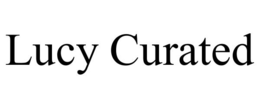LUCY CURATED trademark