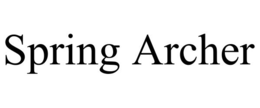 SPRING ARCHER trademark