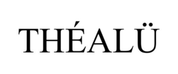 THÉALÜ trademark