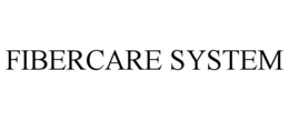 FIBERCARE SYSTEM trademark