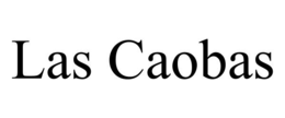 LAS CAOBAS trademark