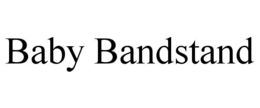 BABY BANDSTAND trademark