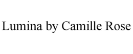 LUMINA BY CAMILLE ROSE trademark