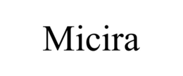 MICIRA trademark