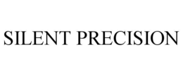 SILENT PRECISION trademark