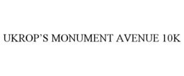 UKROP’S MONUMENT AVENUE 10K trademark