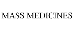 MASS MEDICINES trademark
