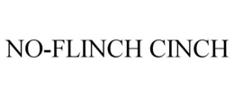 NO-FLINCH CINCH trademark