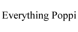 EVERYTHING POPPI trademark