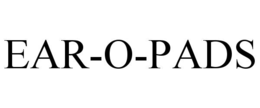 EAR-O-PADS trademark