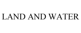 LAND AND WATER trademark