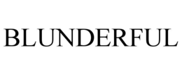 BLUNDERFUL trademark