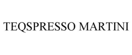 TEQSPRESSO MARTINI trademark