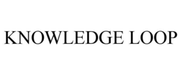 KNOWLEDGE LOOP trademark