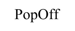 POPOFF trademark