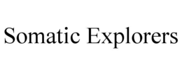 SOMATIC EXPLORERS trademark