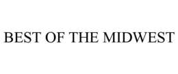 BEST OF THE MIDWEST trademark