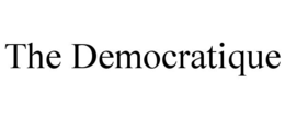 THE DEMOCRATIQUE trademark