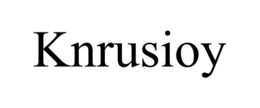 KNRUSIOY trademark