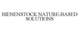 BIENENSTOCK NATURE-BASED SOLUTIONS trademark
