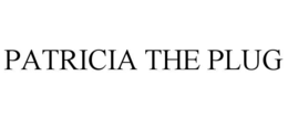 PATRICIA THE PLUG trademark