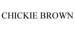 CHICKIE BROWN trademark